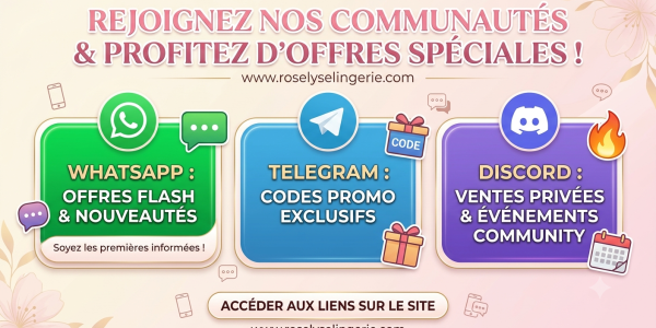 Rejoignez Roselyse Lingerie sur WhatsApp, Telegram & Discord